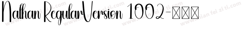 Nathan RegularVersion 1002字体转换